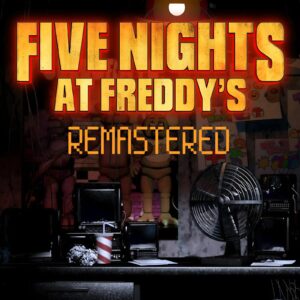 Five Nights at Freddy’s Remaster ft
