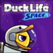 Duck Life Space